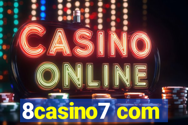 8casino7 com